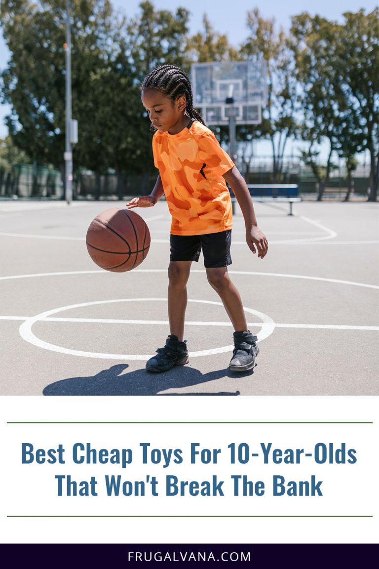 Best Cheap Toys For 10YearOlds That Won’t Break The Bank Frugalvana
