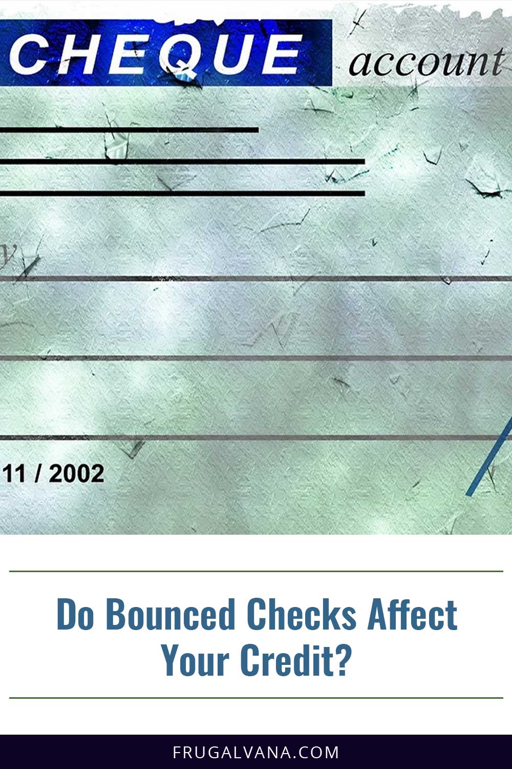 Do Bounced Checks Affect Your Credit?
