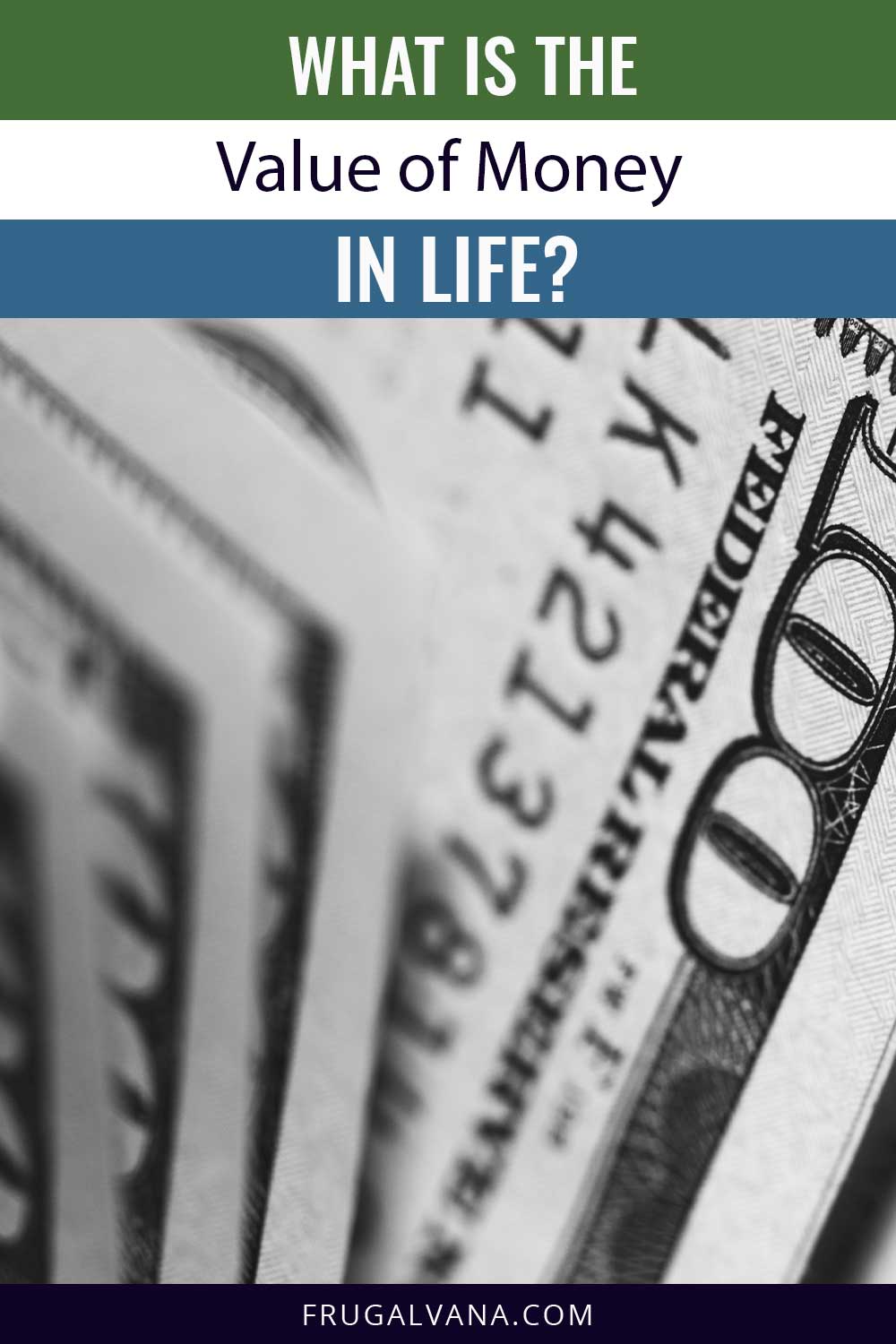 What Is the Value of Money In Life?